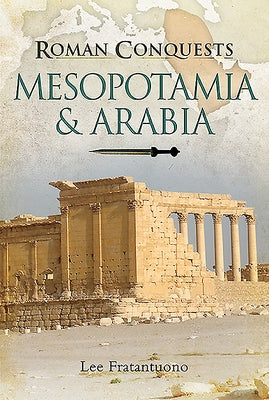 Mesopotamia & Arabia by Fratantuono, Lee