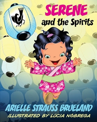Serene and the Spirits by Strauss Brueland, Arielle
