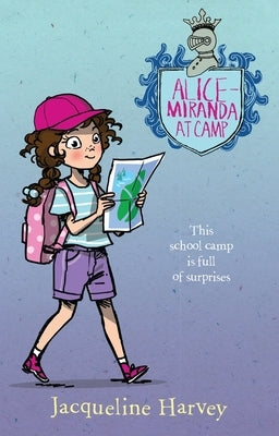 Alice-Miranda at Camp, Volume 10 by Harvey, Jacqueline