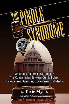 The Pinole Syndrome by Myers, Toxie