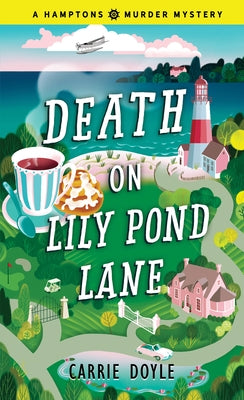 Death on Lily Pond Lane by Doyle, Carrie