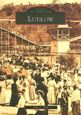 Ludlow by Neff, Judy L.