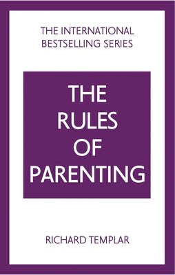 The Rules of Parenting by Templar, Richard
