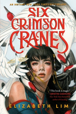 Six Crimson Cranes by Lim, Elizabeth