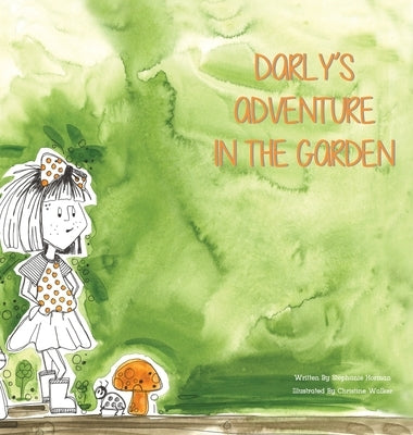 Darly's Adventure In the Garden by Horman, Stephanie