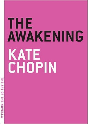 The Awakening by Chopin, Kate