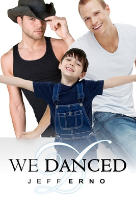 We Danced by Erno, Jeff