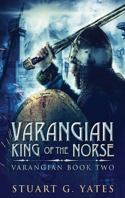 King Of The Norse by Yates, Stuart G.