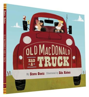 Old MacDonald Had a Truck: (preschool Read Aloud Books, Books for Kids, Kids Construction Books) by Goetz, Steve