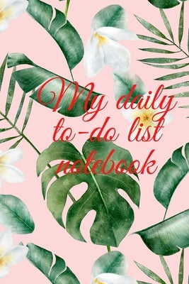 My daily to-do list notebook by Jameslake, Cristie