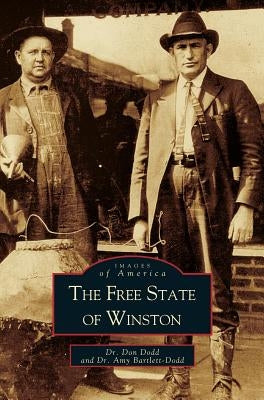 Free State of Winston by Dodd, Donald B.