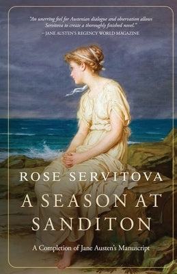A Season at Sanditon by Servitova, Rose