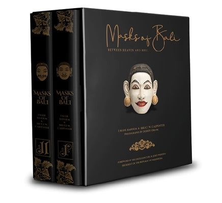 Masks of Bali, Between Heaven and Hell: Living Mask Traditions and Masterpieces of Masks by Bandem, I. Made