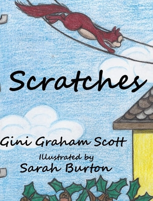 Scratches by Scott, Gini Graham