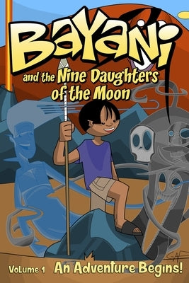 Bayani and the Nine Daughters of the Moon by McIntire, Travis