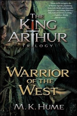 Warrior of the West by Hume, M. K.