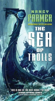 The Sea of Trolls, Volume 1 by Farmer, Nancy