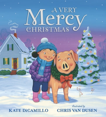 A Very Mercy Christmas by DiCamillo, Kate