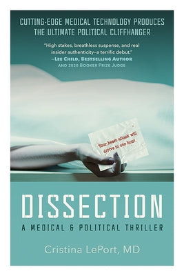 Dissection: A Medical and Political Thriller by Leport, Cristina