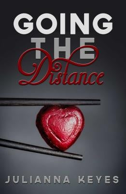 Going the Distance by Keyes, Julianna