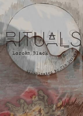 Rituals by Black, Lorcan