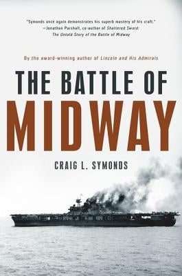 The Battle of Midway by Symonds, Craig L.