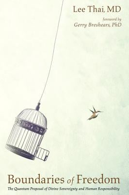 Boundaries of Freedom by Thai, Lee