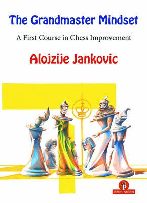The Grandmaster Mindset by Jankovic