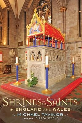 Shrines of the Saints by Tavinor, Michael