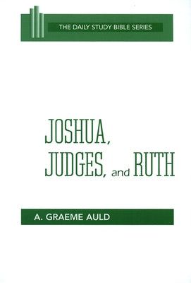 Joshua, Judges, and Ruth (DSB) by Auld, A. Graeme