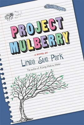 Project Mulberry by Park, Linda Sue