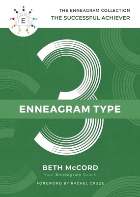 The Enneagram Type 3: The Successful Achiever by McCord, Beth