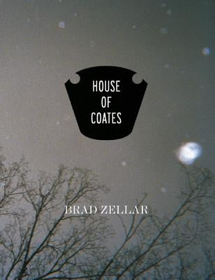 House of Coates by Zellar, Brad