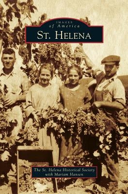 St. Helena by St Helena Historical Society