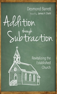 Addition through Subtraction by Barrett, Desmond
