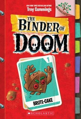 Brute-Cake: A Branches Book (the Binder of Doom #1), Volume 1 by Cummings, Troy