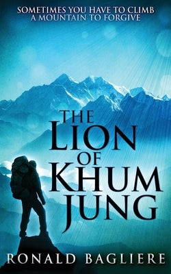 The Lion Of Khum Jung by Bagliere, Ronald