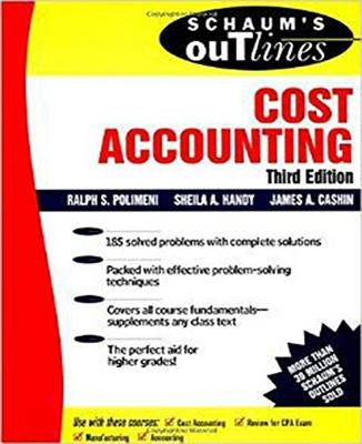 Schaum's Outline of Cost Accounting, 3rd, Including 185 Solved Problems by Cashin, James A.