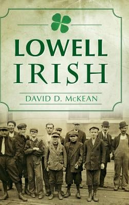 Lowell Irish by McKean, David
