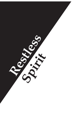 Restless Spirit by Williams, Ken