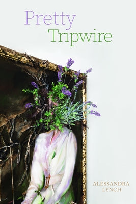 Pretty Tripwire by Lynch, Alessandra
