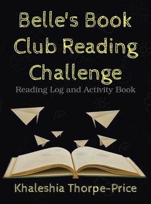 Belle's Book Club Reading Challenge by Thorpe-Price, Khaleshia S.