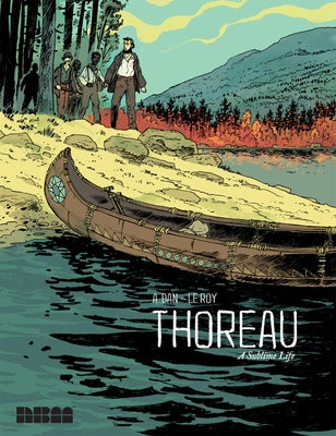 Thoreau: A Sublime Life by Dan, A.
