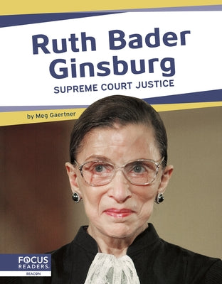 Ruth Bader Ginsburg: Supreme Court Justice by Stratton, Connor