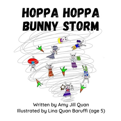 Hoppa Hoppa Bunny Storm by Quan, Amy Jill