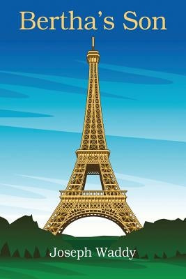 Bertha's Son by Waddy, Joseph