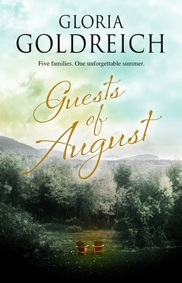 Guests of August by Goldreich, Gloria