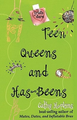 Teen Queens and Has-Beens by Hopkins, Cathy