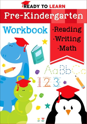 Ready to Learn: Pre-Kindergarten Workbook by Editors of Silver Dolphin Books