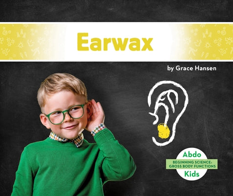 Earwax by Hansen, Grace